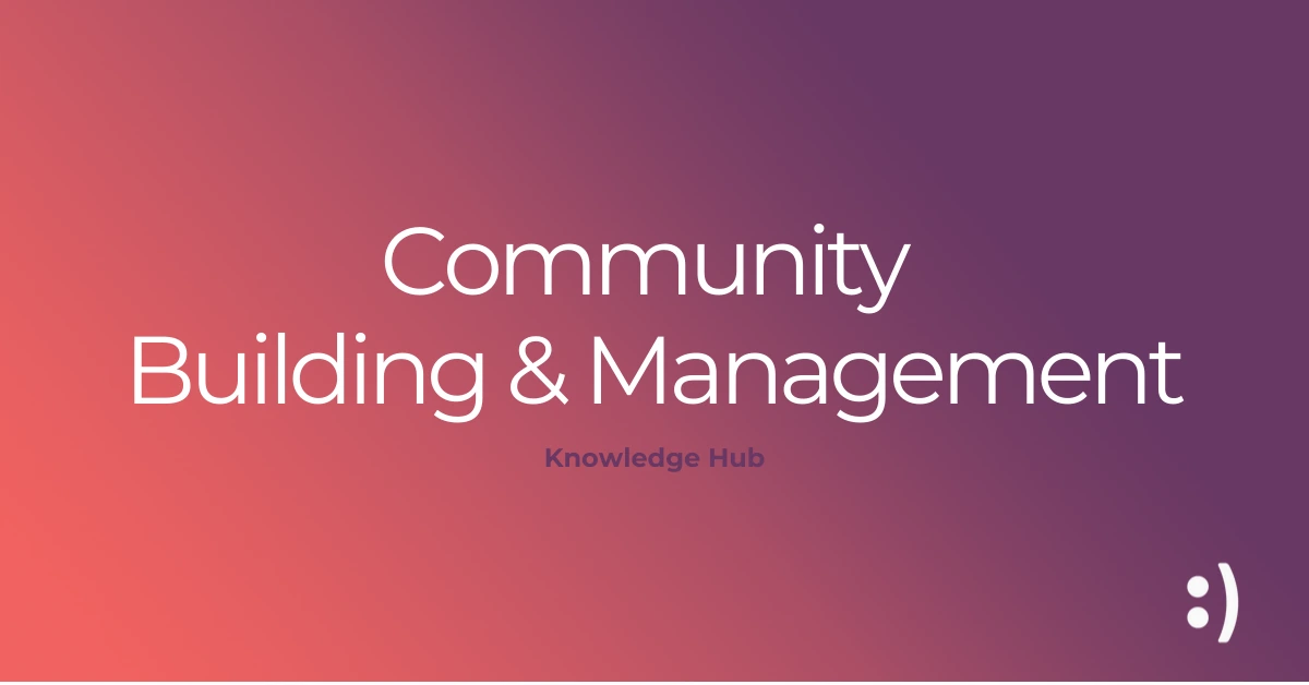 Community Building and Management Knowledge Hub
